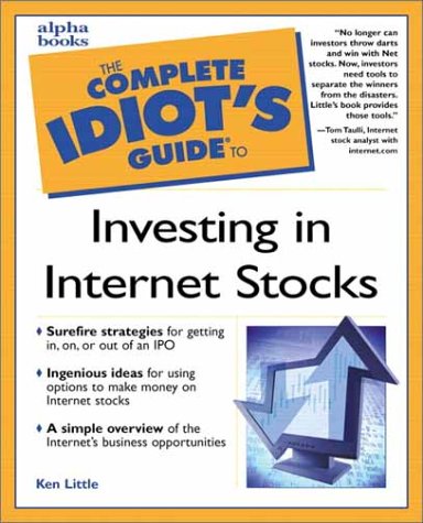 Stock image for Complete Idiot's Guide to Investing in Internet Stocks for sale by ThriftBooks-Atlanta