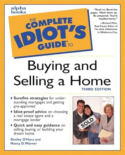 9780028639604: The Complete Idiot's Guide to Buying and Selling a Home (3rd Edition)