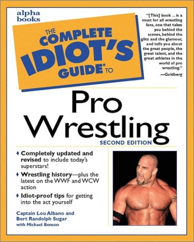 Imagen de archivo de The Complete Idiot's Guide to Pro Wrestling (2nd Edition) a la venta por Once Upon A Time Books