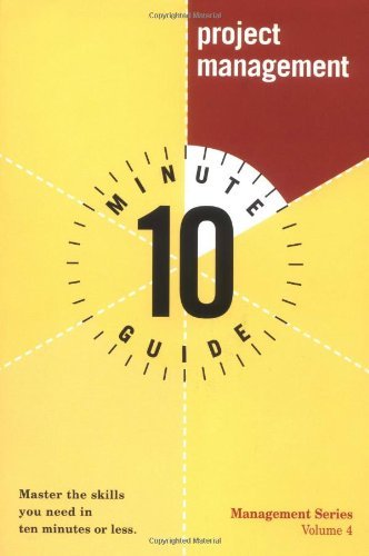 Beispielbild für Ten Minute Guide: Project Management (10 Minute Guides) zum Verkauf von medimops