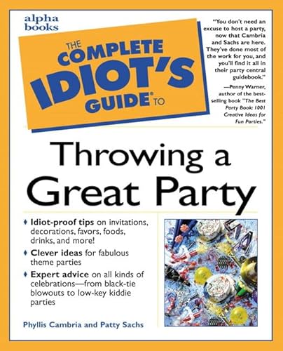 Beispielbild fr Complete Idiot's Guide to Throwing a Great Party zum Verkauf von Better World Books