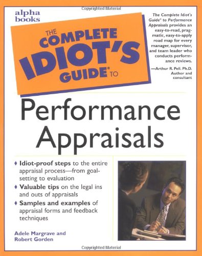 Stock image for The Complete Idiot's Guide to Performance Appraisals for sale by Better World Books