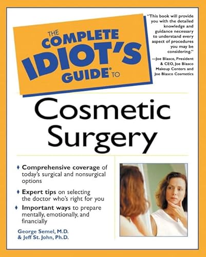 Beispielbild fr The Complete Idiot's Guide to Cosmetic Surgery zum Verkauf von SecondSale