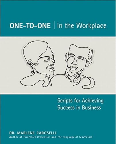 Beispielbild fr One-to-One in the Workplace: Scripts for Achieving Success in Business zum Verkauf von WorldofBooks