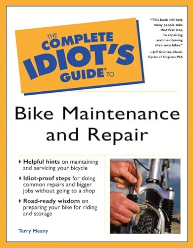 9780028641393: The Complete Idiot's Guide to Bike Maintenance and Repair