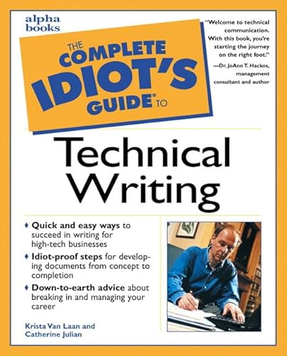 Imagen de archivo de The Complete Idiot's Guide to Technical Writing a la venta por Half Price Books Inc.