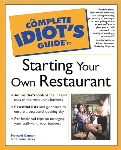 Stock image for The Complete Idiot's Guide to Starting Your Own Restaurant for sale by Wonder Book