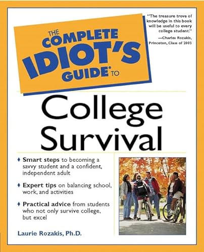 9780028641690: Complete Idiot's Guide to College Survival