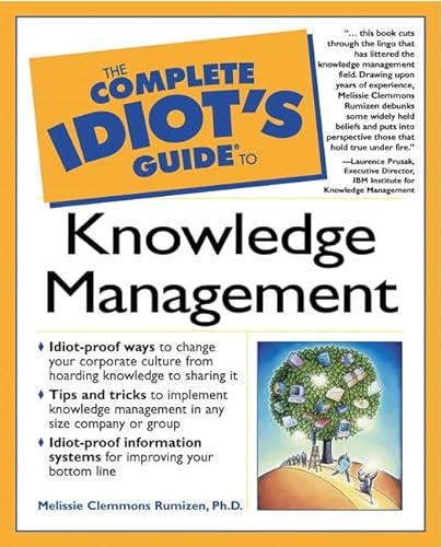 Stock image for The Complete Idiot's Guide to Knowledge Management for sale by Wonder Book