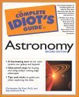 Imagen de archivo de The Complete Idiot's Guide to Astronomy a la venta por Better World Books