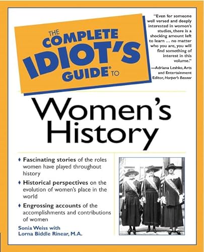 Beispielbild fr The Complete Idiot's Guide to Women's History zum Verkauf von Better World Books