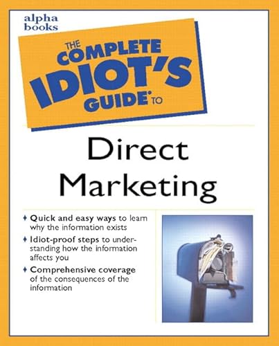 Stock image for Complete Idiot's Guide to Direct Marketing for sale by Your Online Bookstore