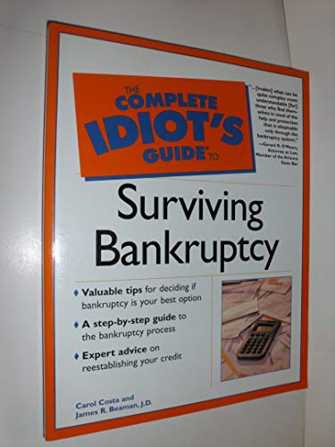 Imagen de archivo de The Complete Idiot's Guide to Surviving Bankruptcy a la venta por More Than Words