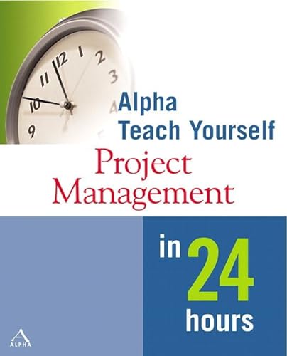 Stock image for Project Management in 24 Hours for sale by Better World Books