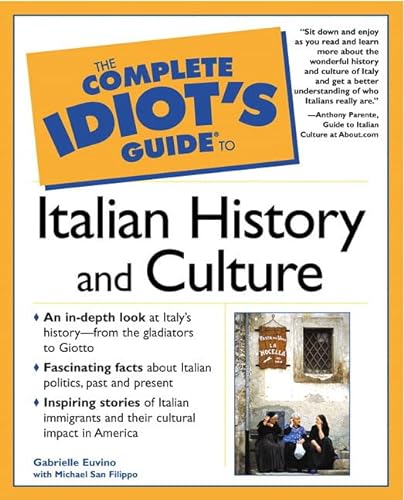 Stock image for The Complete Idiot's Guide to Italian History and Culture for sale by Gulf Coast Books