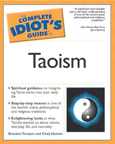 Beispielbild fr The Complete Idiot's Guide to Taoism zum Verkauf von Bookmonger.Ltd