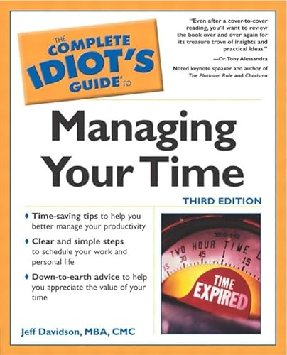 Beispielbild fr The Complete Idiot's Guide to Managing Your Time (3rd Edition) zum Verkauf von Wonder Book