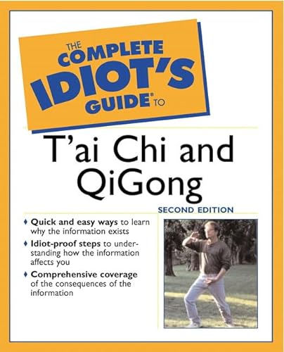 Stock image for The Complete Idiot's Guide to T'ai Chi & QiGong (2nd Edition) for sale by Gulf Coast Books