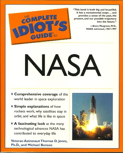 Imagen de archivo de The Complete Idiot's Guide(R) to NASA a la venta por Wonder Book