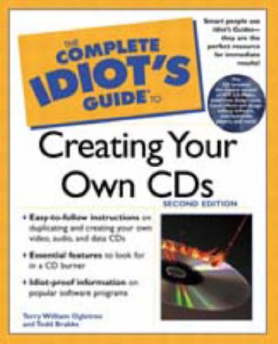 Beispielbild fr The Complete Idiot's Guide to Creating Your Own CDs zum Verkauf von AwesomeBooks