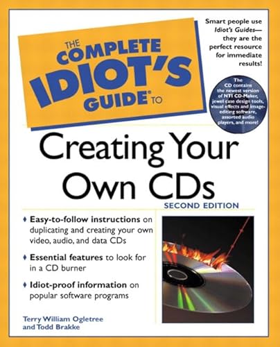 Imagen de archivo de The Complete Idiot's Guide to Creating Your Own CDs (2nd Edition) a la venta por HPB Inc.