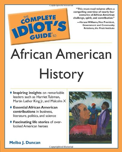 Imagen de archivo de The Complete Idiot's Guide to African American History a la venta por Better World Books