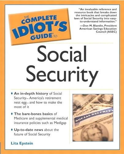 Beispielbild fr The Complete Idiot's Guide to Social Security zum Verkauf von Better World Books