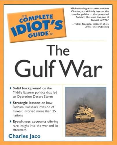9780028643243: Complete Idiot's Guide To the Gulf War