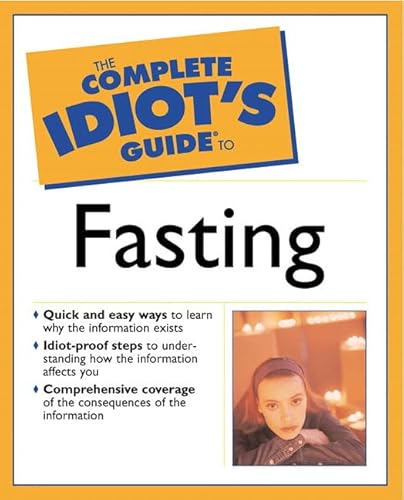 9780028643274: The Complete Idiot's Guide to Fasting