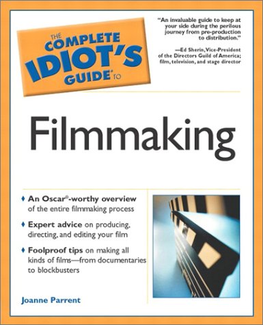9780028643403: Complete Idiot's Guide to Filmmaking