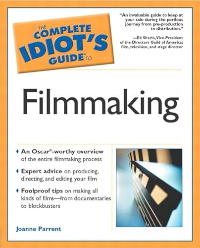 COMPLETE IDIOT'S GUIDE TO FILMMAKING