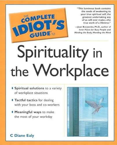 9780028643489: The Complete Idiot's Guide to Spirituality in the Workplace