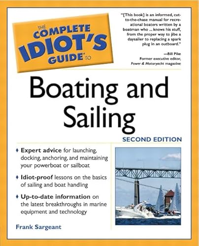 9780028643540: The Complete Idiot's Guide to Boating and Sailing