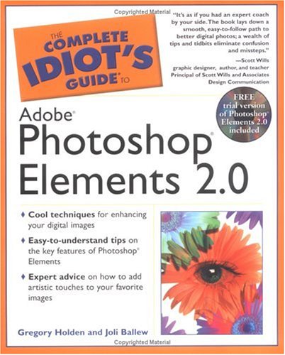 9780028643557: Complete Idiot's Guide to Adobe Photoshop Elements 2.0