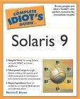 Beispielbild fr Complete Idiot's Guide to Solaris 9 zum Verkauf von WorldofBooks