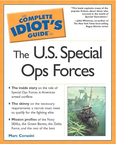 Imagen de archivo de The Complete Idiot's Guide to the U.S. Special Ops Forces a la venta por SecondSale
