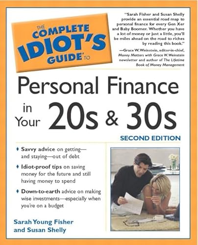 Stock image for The Complete Idiot's Guide To Personal Finance in Your 20s and 30s (2nd Edition) for sale by SecondSale