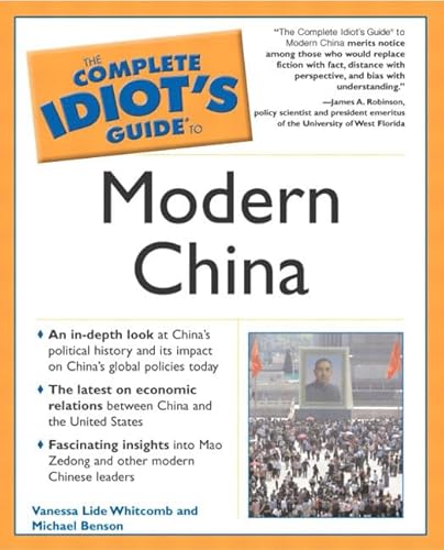 Imagen de archivo de The Complete Idiot's Guide to Modern China a la venta por SecondSale