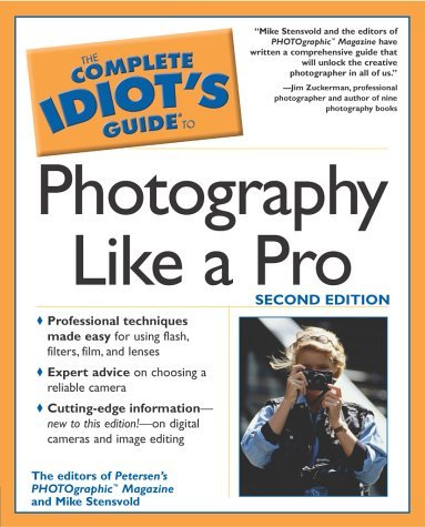 9780028643878: The Complete Idiot's Guide to Photography Like a Pro (2nd Edition)