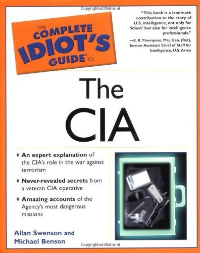 Imagen de archivo de The Complete Idiot's Guide to the CIA a la venta por Once Upon A Time Books