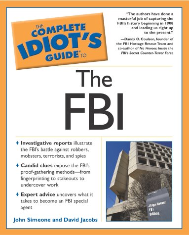Beispielbild fr The Complete Idiot's Guide to the FBI zum Verkauf von Gulf Coast Books