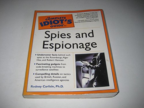 9780028644189: Complete Idiot's Guide To Spies and Espionage