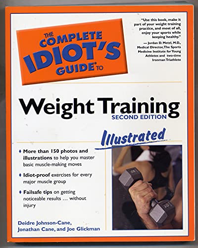 Beispielbild fr The Complete Idiot's Guide to Weight Training zum Verkauf von Better World Books
