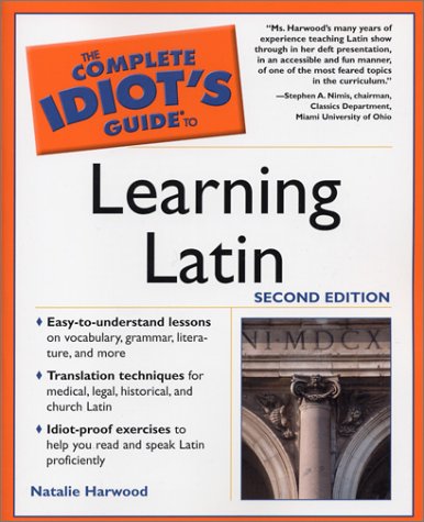 Imagen de archivo de The Complete Idiot's Guide to Learning Latin a la venta por The Maryland Book Bank