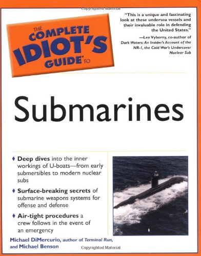9780028644714: The Complete Idiot's Guide to Submarines