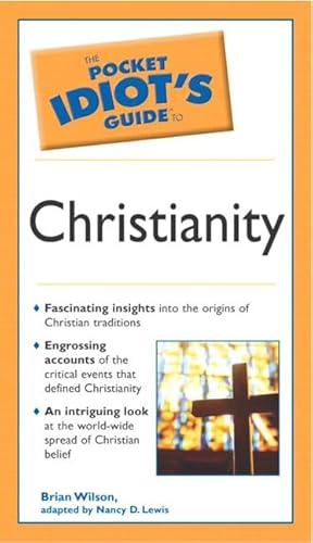 Stock image for Pocket Idiot's Guide to Christianity for sale by Better World Books