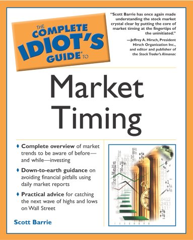9780028644981: Complete Idiot's Guide to Market Timing (The Complete Idiot's Guide)