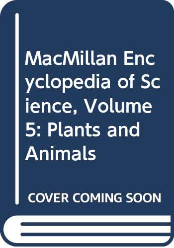 9780028645612: Title: MacMillan Encyclopedia of Science Volume 5 Plants