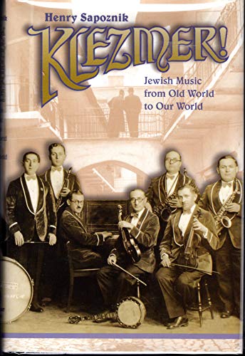 9780028645742: Klezmer!: Jewish Music from Old World to Our World
