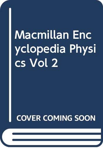 Beispielbild fr Macmillan Encyclopedia Physics Vol 2 zum Verkauf von SecondSale
